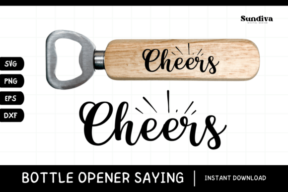 Funny Bottle Opener SVG Beer Saying 1 Review