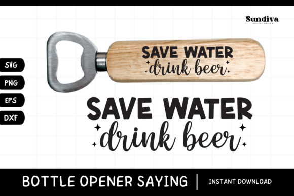 Funny Bottle Opener SVG Beer Saying 14 Review