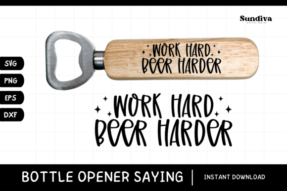 Funny Bottle Opener SVG Beer Saying 7 Review