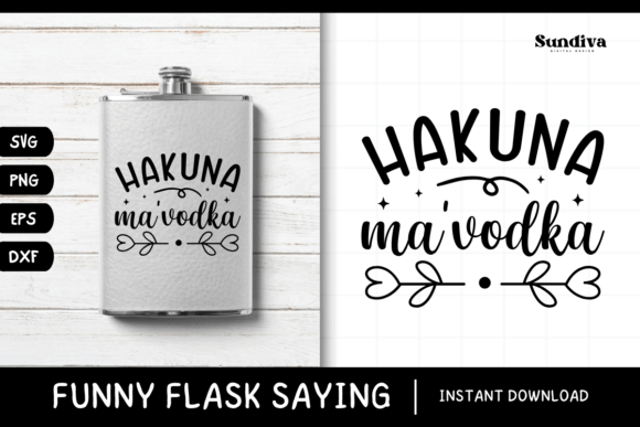 Funny Flask Quotes SVG Alcohol Saying 17 Review