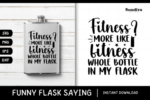 Funny Flask Quotes SVG Alcohol Saying 19 Review